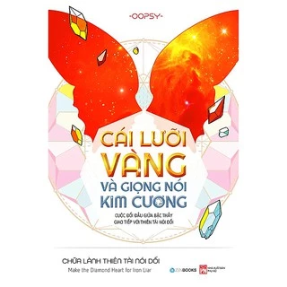 Sách - Cái Lưỡi Vàng Và Giọng Nói Kim Cương