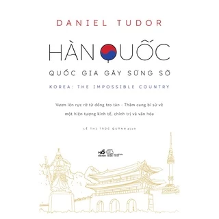 Sách - Hàn Quốc quốc gia gây sững sờ - NNB