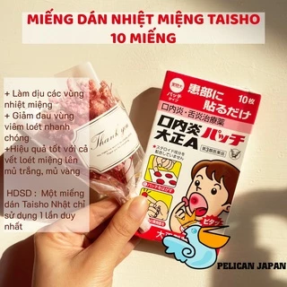 MIẾNG DÁN NHIỆT MIỆNG TAISHO 10 MIẾNG