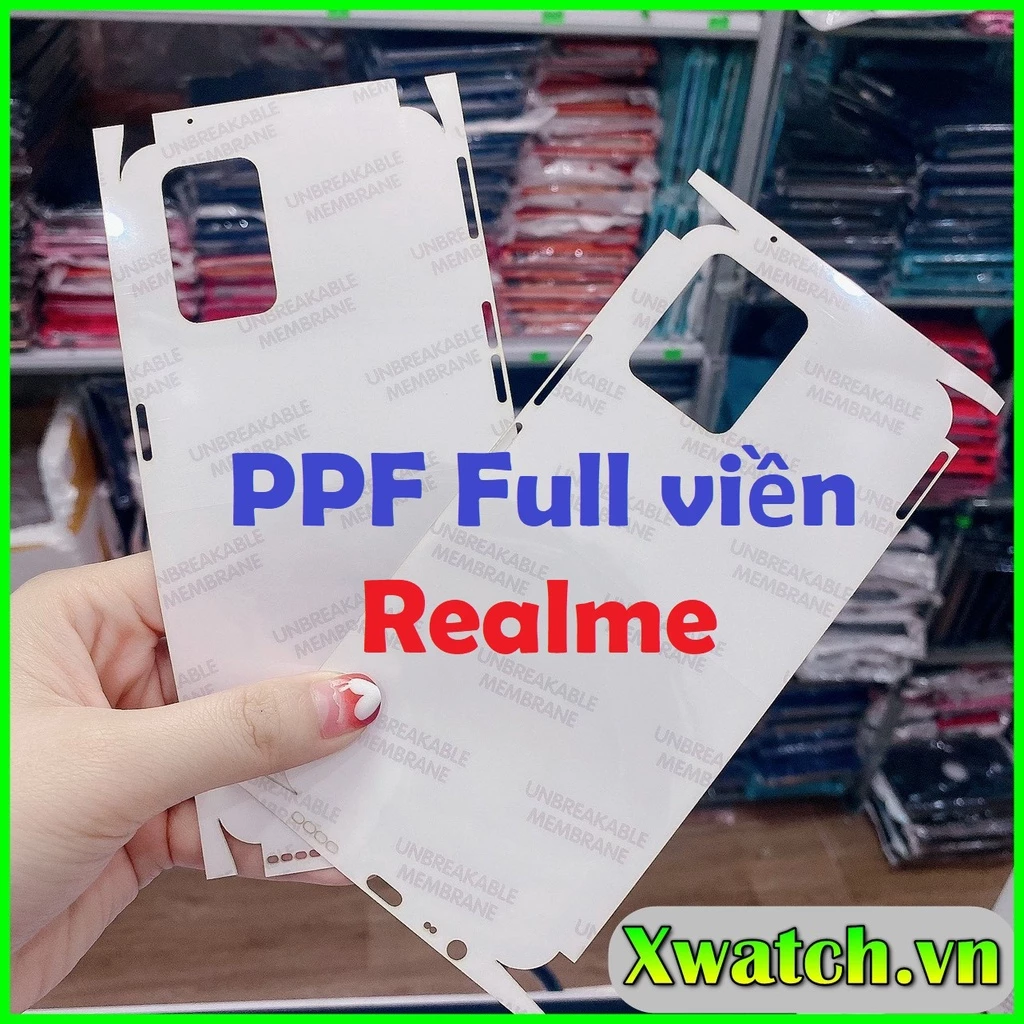 Miếng Dán PPF Full Lưng viền máy Realme 3 pro 5i 6i 7i 8i C3 c12 v15 GT 5g Narzo 30 Realme 2pro Realme 5/6/7/8/8s C3 C15