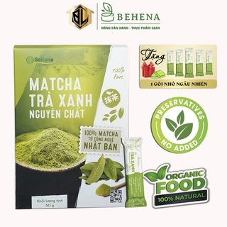 Bột matcha trà xanh Behena nguyên chất - Công nghệ Nhật Bản cao cấp