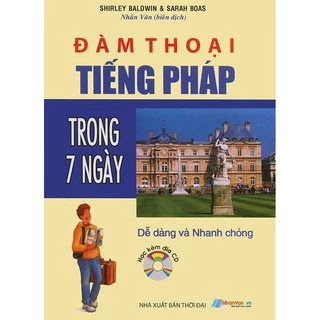 Sách - Đàm thoại tiếng Pháp trong 7 ngày (kèm CD)