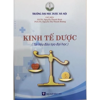 Sách - Kinh tế dược (Tài liệu đào tạo đại học)