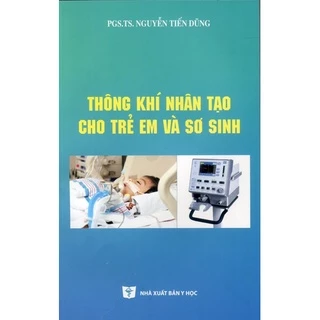 Sách - Thông khí nhân tạo cho trẻ em và sơ sinh