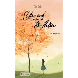 Sách - Yêu anh hơn cả tử thần (TB)