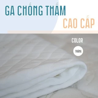 [EVERON Chính Hãng] - Ga chun chống thấm, bảo vệ đệm (KÍCH THƯỚC THEO YÊU CẦU)