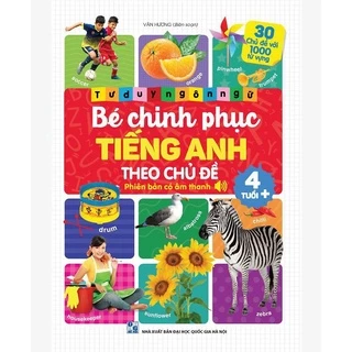 Sách- Bé chinh phục tiếng anh theo chủ đề (Phiên Bản Có Âm Thanh)