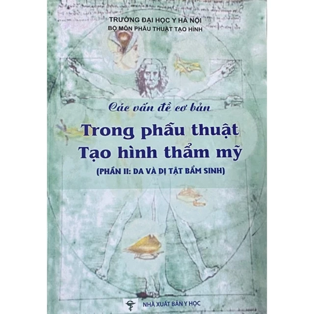 Sách - Tập 2 Các vấn đề cơ bản trong phẫu thuật tạo hình thẩm mỹ