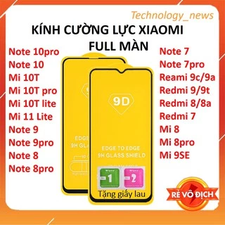 Full Tempered glass Xiaomi Redmi Full Màn Hình 9D Note 10/Note 9/Note 8/Note 7/Pro/Mi 11 lite/10T/9T/9C/9A/9s/8A/9 SE cao cấp qN0a