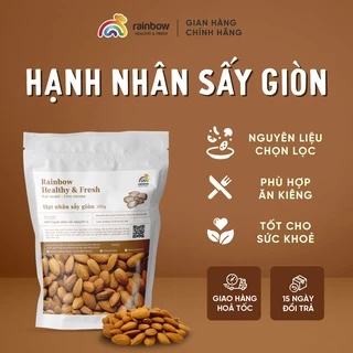 Hạnh Nhân Sấy Rainbow Healthy & Fresh Nguyên Vị Ngon Bùi Béo Hạt Dinh Dưỡng Tốt Cho Sức Khỏe