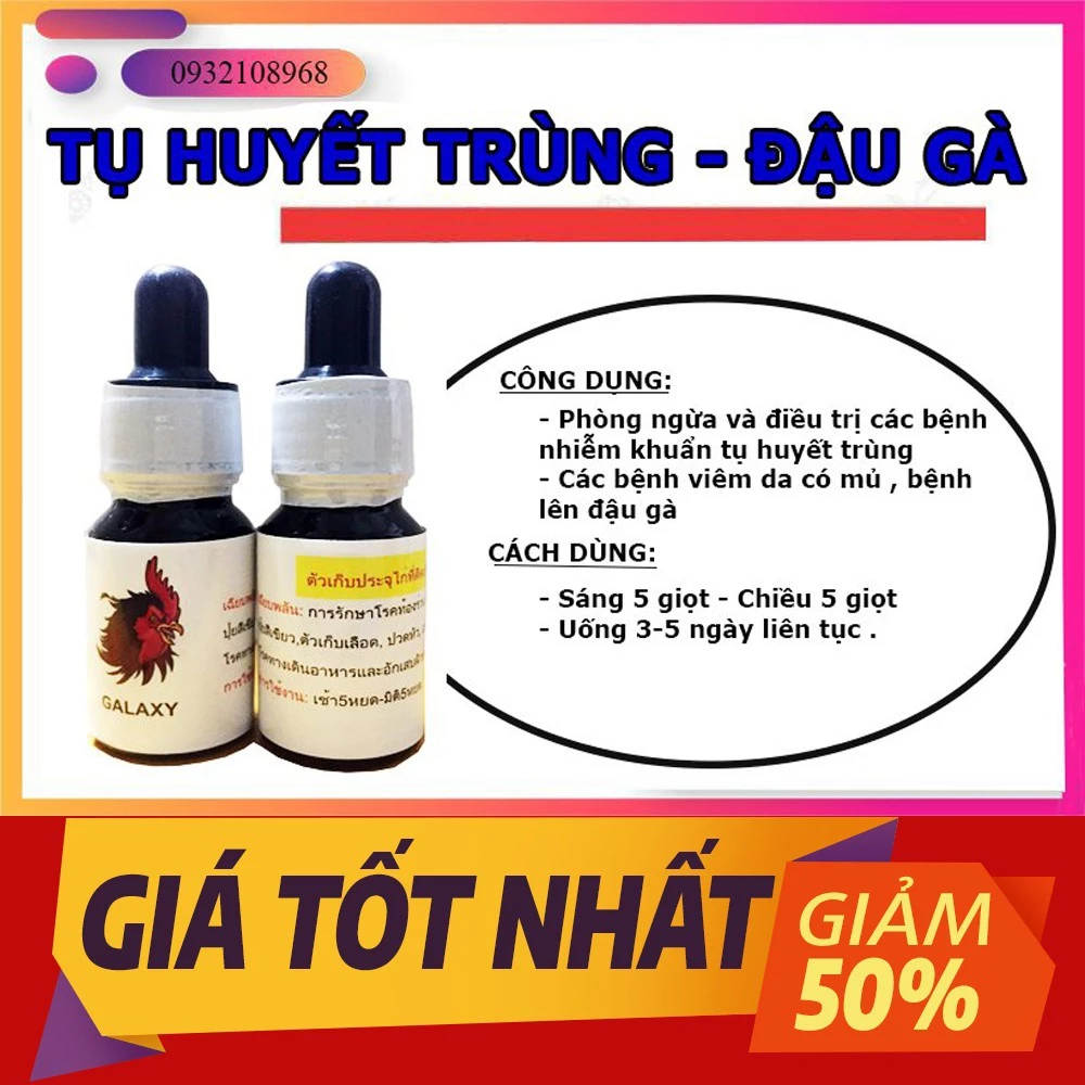 TỤ HUYẾT TRÙNG, ĐẬU GÀ CHO GÀ TRE GÀ CHỌI - GALAXY