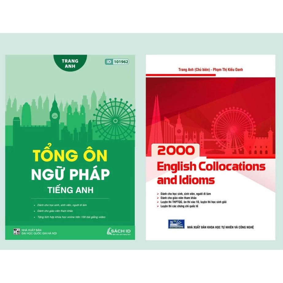 Combo 02 Sách Cô Trang Anh : Tổng Ôn Ngữ Pháp Tiếng Anh và 2000 English Collocation And idioms