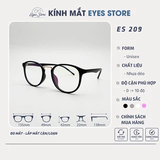 Gọng Kính Cận Nam Nữ EYESSTORE 209 - Nhựa Dẻo