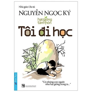 Sách - Nguyễn Ngọc Ký - Tôi Đi Học