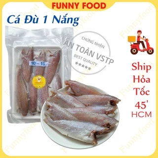 Khô Cá Đù 1 Nắng 500g – Cá Đù 1 Nắng Cà Mau – [Ship Hỏa Tốc HCM] – Funnyfood