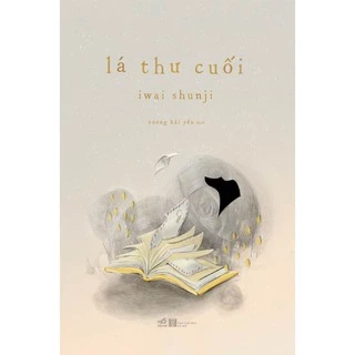 Sách Nhã Nam - Lá thư cuối (Nhã Nam)