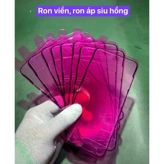 Ron viền màn hình , ron áp siu hồng