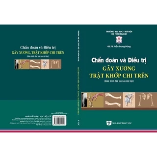 Sách - Chuẩn đoán và điều trị gãy xương trật khớp chi trên