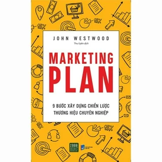 Sách - Marketing Plan 9 bước xây dựng chiến lược thương hiệu chuyên nghiệp