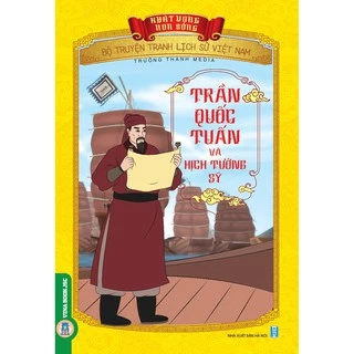 Sách - Bộ Truyện Tranh Lịch Sử Việt Nam - Khát Vọng Non Sông _ Trần Quốc Tuấn Và Hịch Tướng Sĩ