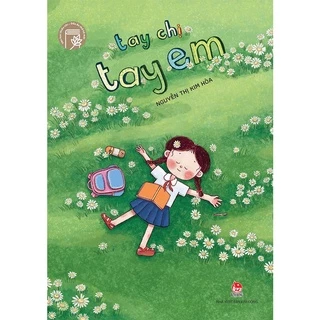 Sách - Tay chị tay em (Kỉ niệm 65 năm NXB Kim Đồng)