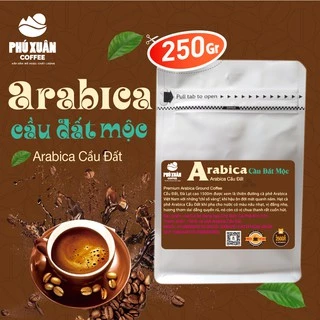 Cà Phê Arabica Cầu Đất Nguyên Chất Rang Mộc Hạt Bột dùng pha phin pha máy vị đắng nhẹ chua thanh Phú Xuân Coffee