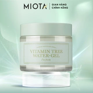 Gel dưỡng ẩm I’m From Vitamin Tree Water Gel sáng Da, kiềm Dầu, chống Lão Hóa 75g