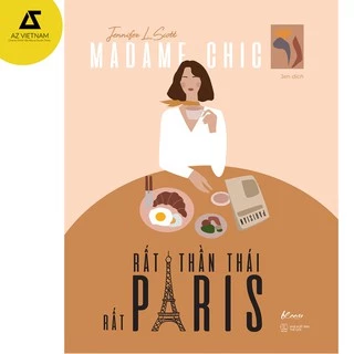 Sách - Madame Chic - Rất Thần Thái, Rất Paris  - AZB