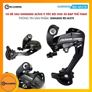 Củ đề sau SMN Altus RD-M370 9 tốc độ ( 9 Speed ) cho xe đạp thể thao