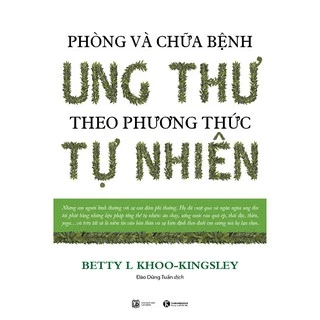 Sách - Phòng Và Chữa Bệnh Ung Thư Theo Phương Thức Tự Nhiên