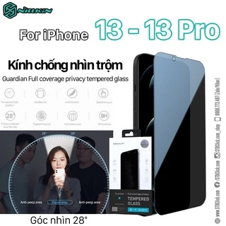 KÍNH CƯỜNG LỰC IPHONE 13 - 13 PRO NILLKIN GUARDIAN CHỐNG NHÌN TRỘM CHÍNH HÃNG