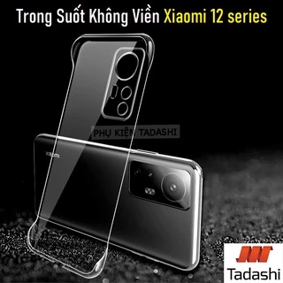 Ốp Lưng KHÔNG VIỀN Xiaomi 12/ 12X/ 12S/ 12 Pro/ 12T Trong Suốt Không Ố Vàng, Nhựa PC Cứng Siêu Mỏng Nhẹ, Bảo Vệ Camera