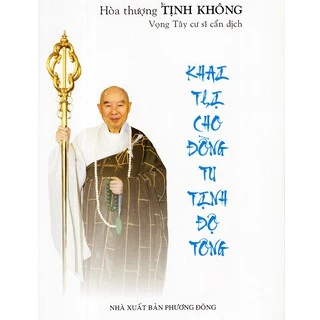 Sach - Khai Thị Cho Đồng Tu Tịnh Độ Tông