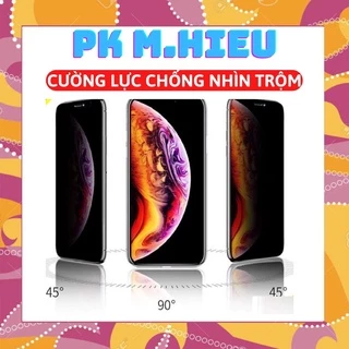 Kính cường lực Chống Nhìn Trộm IP5/5s/6plus/6s/6splus/7/7plus/8/8plus/plus/x/xr/xs/11/12/pro/max/