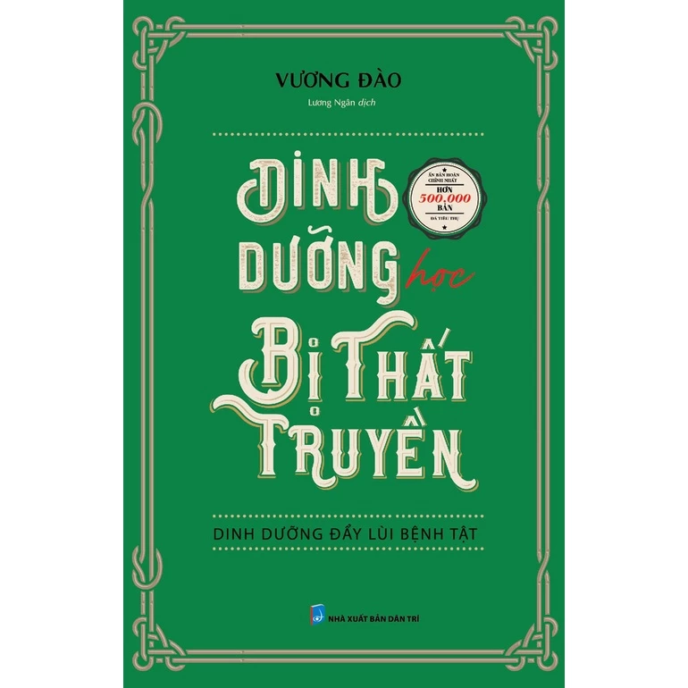 Sách - Dinh Dưỡng Học Bị Thất Truyền : Dinh Dưỡng Đẩy Lùi Bệnh Tật - HH