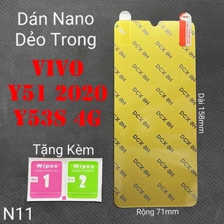 (N11)Miếng Dán Màn Hình Siêu Mỏng Dẻo Nano Cường Lực DCX-9H Vivo Y51 2020/Y53s 4G