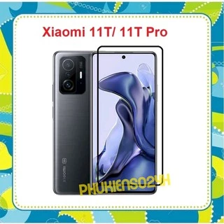 Kính Cường Lực Xiaomi 11T / 11T Pro Full Màn Full Keo Không Chấm Liti