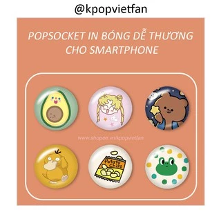 Chống điện thoại Popsocket in bóng đáng yêu