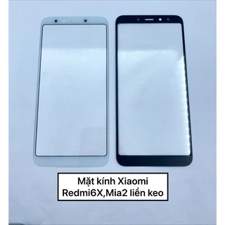 Mặt kính Xiaomi RedMi6x, MiA2 Liền keo