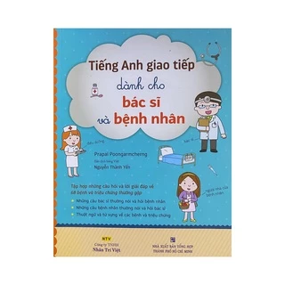 Sách - Tiếng Anh Giao Tiếp Dành Cho Bác Sĩ Và Bệnh Nhân ( Nhân Trí Việt ) + Kèm đĩa CD