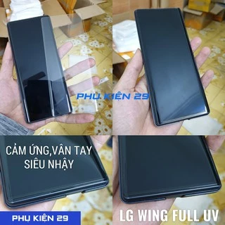 [LG Wing] Kính cường lực FULL màn FULL keo UV VÂN TAY SIÊU NHẠY Bulletproof