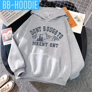 ÁO NỈ HOODIE UINSEX IN DONT SOUGSTO CỰC ĐẸP CÓ NHIỀU MÀU THỜI TRANG BB HOODIE