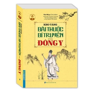 Sách - Kho tàng bài thuốc bí truyền của Đông y (bìa mềm)