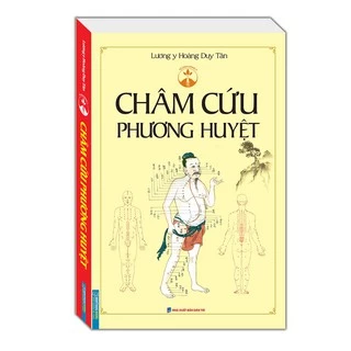 Sách - Châm cứu phương huyệt (bìa mềm)