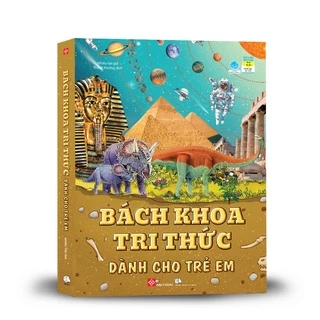 Sách - Bách khoa tri thức dành cho trẻ em