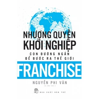 Sách-Nhượng Quyền Khởi Nghiệp- NXB Trẻ