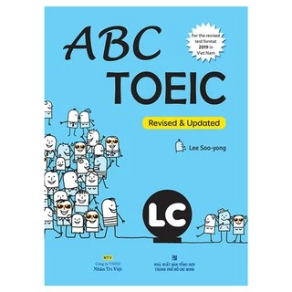 Sách - Abc Toeic LC (For The Revised Test Format 2019 In Viet Nam) (Kèm 1 Đĩa Mp3) - NTV