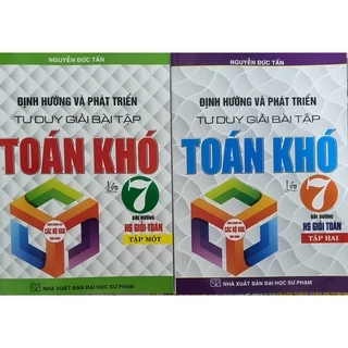 Sách-Combo Định Hướng Và Phát Triển Tư Duy Giải Bài Tập Toán Khó Lớp 7 Tập 1+2(Dng Cho Bộ Sách Giáo Khoa Hiện Hành) (HA)