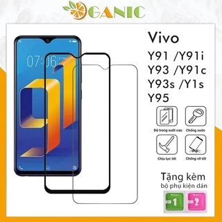 Kính cường lực vivo Y91 Y91i Y93 Y91c Y93s Y1s Y95 full màn trong suốt chống xước độ bền cao tặng kèm khăn lau