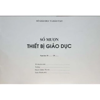 Sổ mượn thiết bị giáo dục